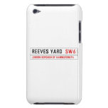 Reeves Yard   iPod Touch Cases