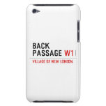 Back Passage  iPod Touch Cases