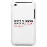 Tower of London Tower Hill  iPod Touch Cases