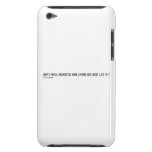 Quite well adjusted and living her best life  iPod Touch Cases