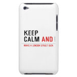 KEEP  CALM  iPod Touch Cases
