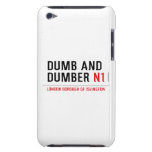 DUMB AND DUMBER  iPod Touch Cases