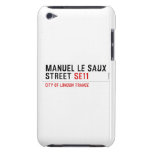 Manuel le Saux Street  iPod Touch Cases