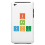 I
 Lv
 You  iPod Touch Cases