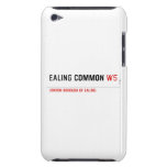 Ealing Common  iPod Touch Cases
