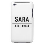 sara  iPod Touch Cases