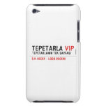 TEPETARLA  iPod Touch Cases