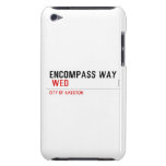 ENCOMPASS WAY   iPod Touch Cases