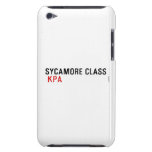 SYCAMORE CLASS   iPod Touch Cases