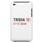 Trisha  iPod Touch Cases