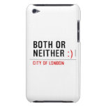 BOTH or NEITHER  iPod Touch Cases