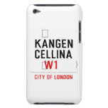    KANGEN CELLINA     iPod Touch Cases