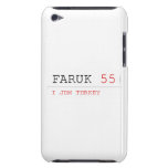 FARUK  iPod Touch Cases