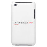 Dyson Street  iPod Touch Cases