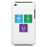Wu
 Li  iPod Touch Cases