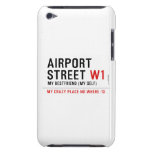 AIRPORT Street  iPod Touch Cases