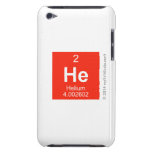 He  iPod Touch Cases