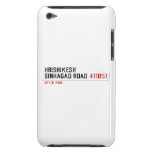 HrishiKesh Sinhagad Road  iPod Touch Cases