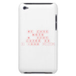 We Love
 Because
 He  First
 Loved Us
 1 John 4:19  iPod Touch Cases