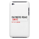 Rayners Road   iPod Touch Cases