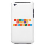 Rithvich
 Rocks
 Chemistry  iPod Touch Cases