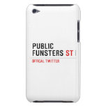 public funsters  iPod Touch Cases