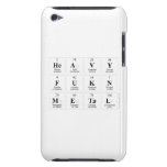 Heavy
 Fukn
 Metal  iPod Touch Cases