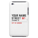 Your Name Street  iPod Touch Cases