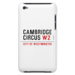 Cambridge Circus  iPod Touch Cases