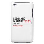 LEBOHANG MAHADY  iPod Touch Cases