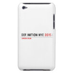 DEF:INITION NYE  iPod Touch Cases