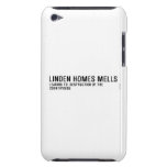 Linden HomeS mells      iPod Touch Cases