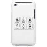 Thnk
 You  iPod Touch Cases