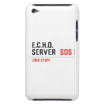 E.C.H.O. server   iPod Touch Cases