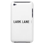 LARK LANE  iPod Touch Cases