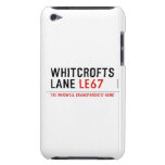 whitcrofts lane  iPod Touch Cases