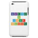 believe
 in
 your
 selfie  iPod Touch Cases