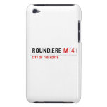 ROUND.Ere  iPod Touch Cases