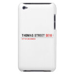 THOMAS STREET  iPod Touch Cases