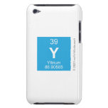 Y  iPod Touch Cases