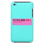 petra don  iPod Touch Cases