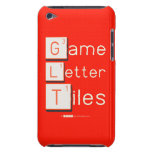 Game
 Letter
 Tiles  iPod Touch Cases