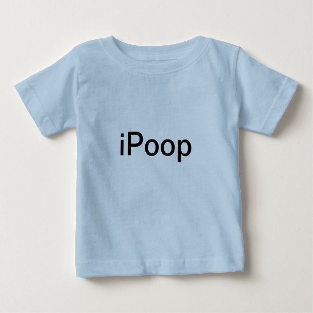 iPoop Baby T-Shirt (Front)