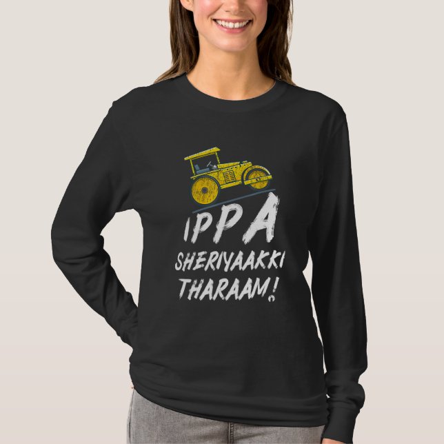 Ippa Sheriyaakki Tharaam Kerala Malayalam Funny T-Shirt (Front)