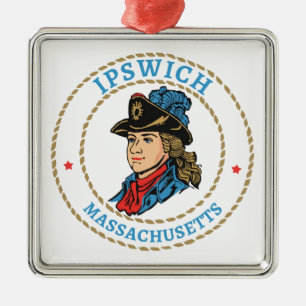 Ipswich Massachusetts Colonial Metal Ornament