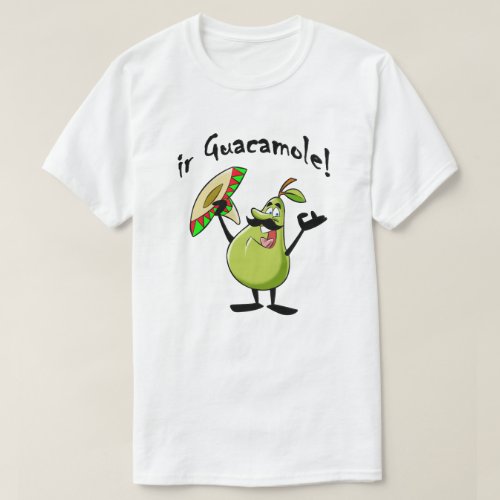 ir Guacamole HHM T_Shirt