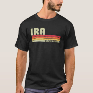 IRA Name Personalized Retro Vintage 80S 90S Birthd T-Shirt