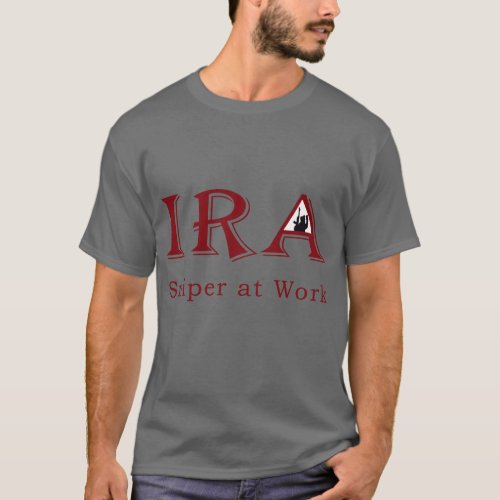 IRA sniper at work shirt