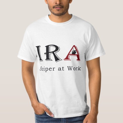 IRA sniper at work shirt