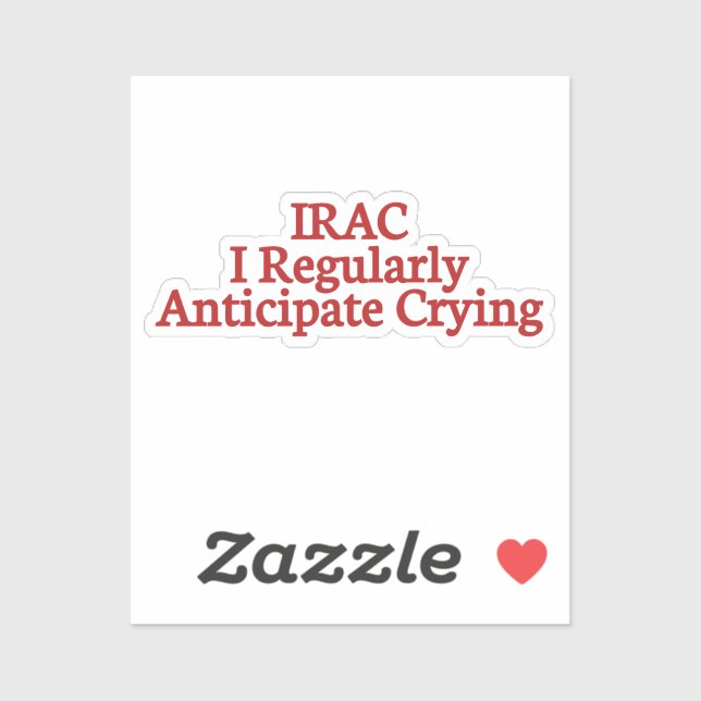 IRAC funny  Sticker (Sheet)